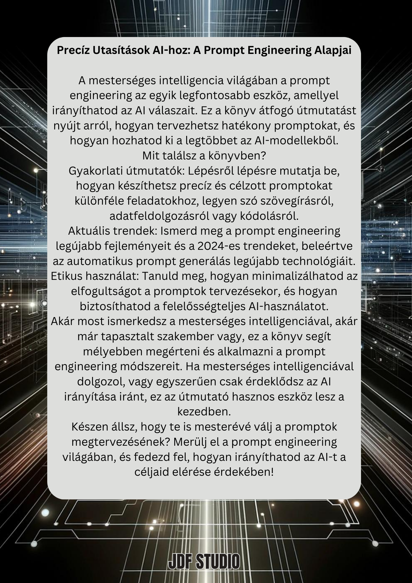 Prompt Engineering Útmutató™ – Az AI Kommunikáció Művészete (Digitális eBook)