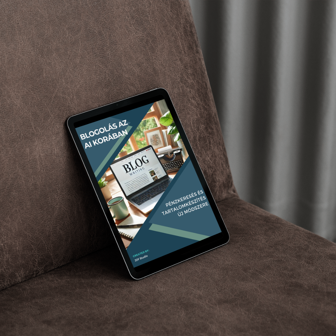 Blogolás az AI Korában – Pénzkeresés és Tartalomkészítés Új Módszerekkel (Digitális eBook)