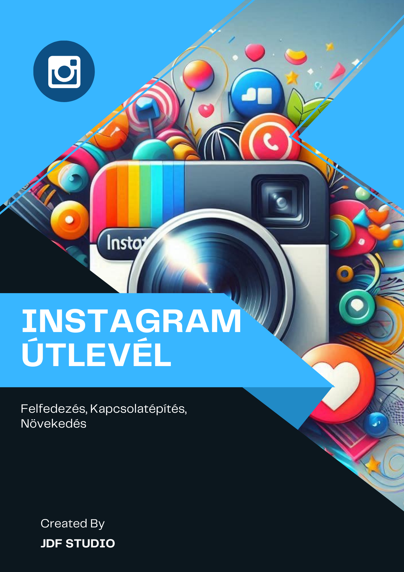 Instagram Útlevél™ – Felfedezés, Kapcsolatépítés, Növekedés (Digitális eBook)