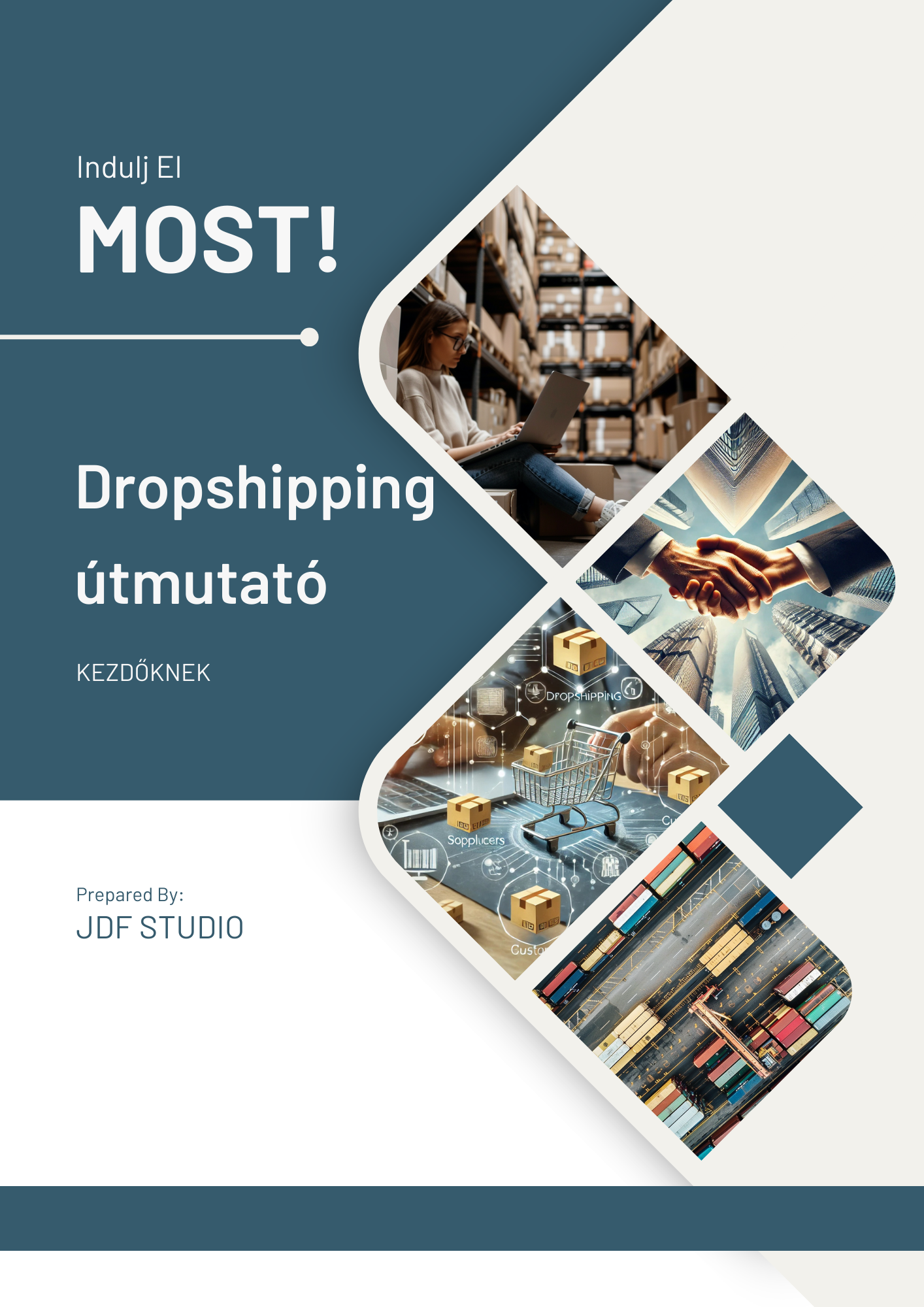 Indulj el MOST! Dropshipping Kezdőknek – Átfogó Útmutató a Sikeres Online Üzlet Indításához (Digitális eBook)